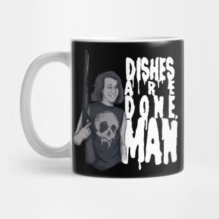 Dishes Are Done Mug